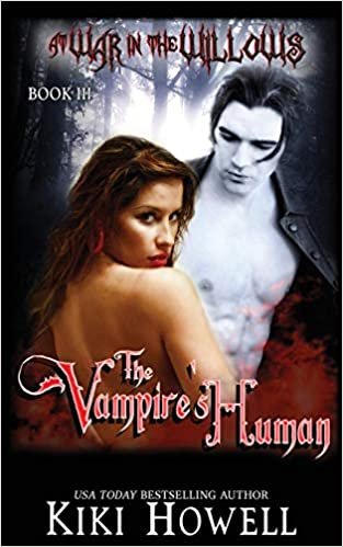 okumak The Vampire&#39;s Human (At War In The Willows)