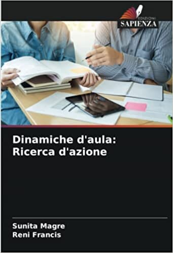 Dinamiche d'aula: Ricerca d'azione (Italian Edition) تحميل