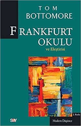 okumak Frankfurt Okulu ve Eleştrisi