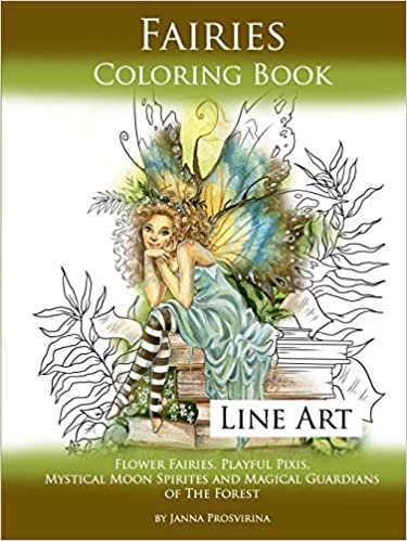 okumak Fairies Coloring Book Line Art: Flower Fairies, Playful Pixis, Mystical Moon Spirites and Magical Guardians of the Forest