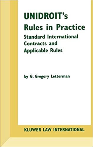 okumak UNIDROIT&#39;s Rules in Practice: Standard International Contracts and Applicable Rules