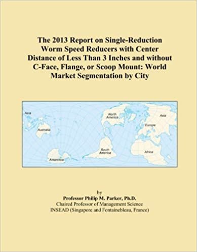 okumak The 2013 Report on Single-Reduction Worm Speed Reducers with Center Distance of Less Than 3 Inches and without C-Face, Flange, or Scoop Mount: World Market Segmentation by City