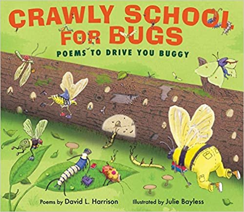 okumak Crawly School For Bugs : Poems to Drive You Buggy