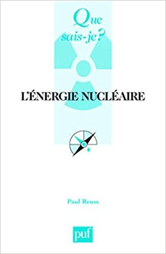okumak L&#39;énergie nucléaire (Que sais-je?)