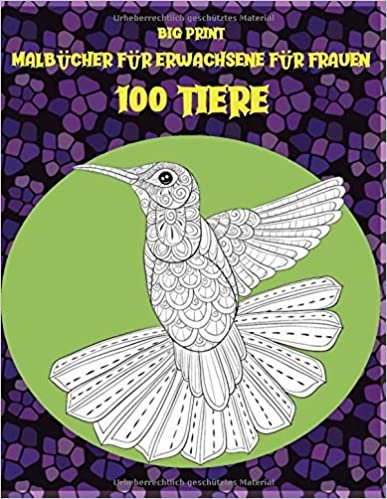 okumak Malbücher für Erwachsene für Frauen - Big Print - 100 Tiere