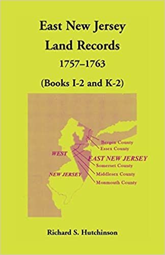 okumak East New Jersey Land Records, 1757-1763 (Books I-2 and K-2)