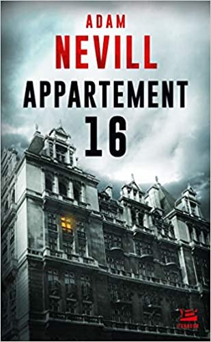 okumak Appartement 16 (L&#39;Ombre) (Bragelonne Terreur)