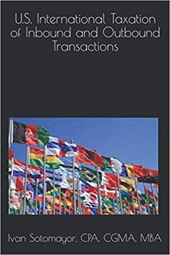 okumak U.S. International Taxation of Inbound and Outbound Transactions