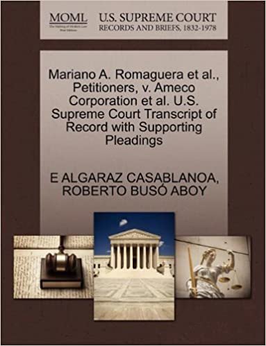okumak Mariano A. Romaguera et al., Petitioners, v. Ameco Corporation et al. U.S. Supreme Court Transcript of Record with Supporting Pleadings