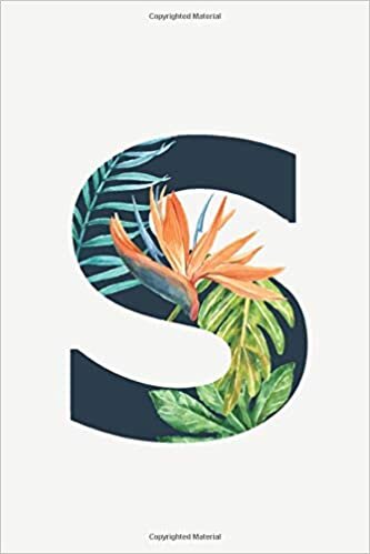 okumak Monogram Letter - S Tropical Design Letter, Initial Monogram Letter, College Ruled Notebook: Lined Notebook / Journal Gift, 120 Pages, 6x9, Soft Cover, Matte Finish