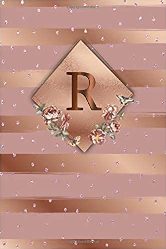 okumak R: Cute Initial Monogram Letter R Wide Ruled Notebook. Nifty Girly Personalized Wide Lined Journal &amp; Diary for Writing &amp; Notes for Girls &amp; Women - Glossy Rose Gold Metallic Floral