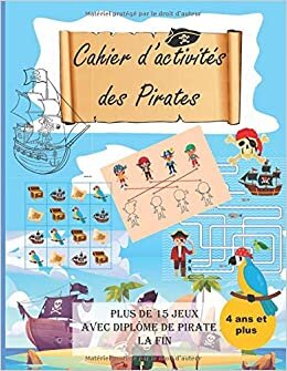 okumak Cahier d&#39;activités des pirates,plus de 15 jeux avec diplôme à la fin 4ans et plus: cahier de jeux de pirates pour enfants,apprendre et ... et dessin point par point, grand format