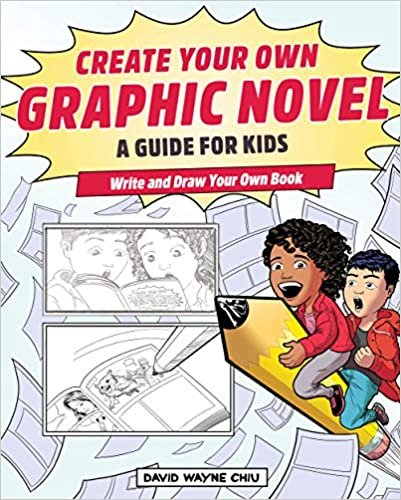 okumak Create Your Own Graphic Novel - a Guide for Kids: Write and Draw Your Own Book