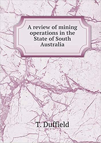 okumak A Review of Mining Operations in the State of South Australia