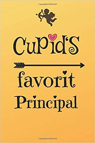 okumak Cupid`s Favorit Principal: Lined 6 x 9 Journal with 100 Pages, To Write In, Friends or Family Valentines Day Gift