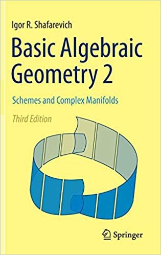 okumak Basic Algebraic Geometry 2 : Schemes and Complex Manifolds