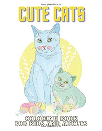 okumak CUTE CATS Coloring Book For Kids And Adults: Fun Coloring Book For Cats Lovers