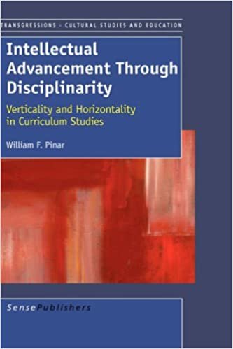 okumak Intellectual Advancement Through Disciplinarity: Verticality and Horizontality in Curriculum Studies (Transgressions - Cultural Studies and Education, Band 19)