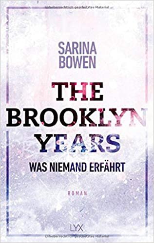 okumak The Brooklyn Years - Was niemand erfährt (Brooklyn-Years-Reihe, Band 2)