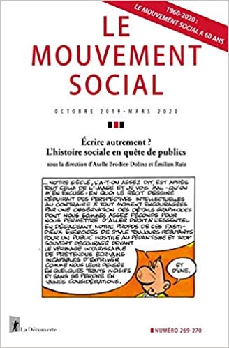 okumak LMS 269/270 : Écrire autrement ? L&#39;histoire sociale en quête de publics (Le mouvement social)