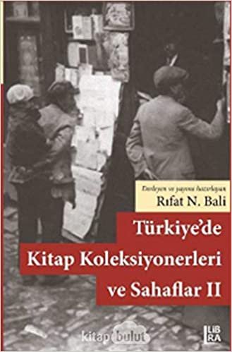 okumak Türkiye’de Kitap Koleksiyonerleri ve Sahaflar 2