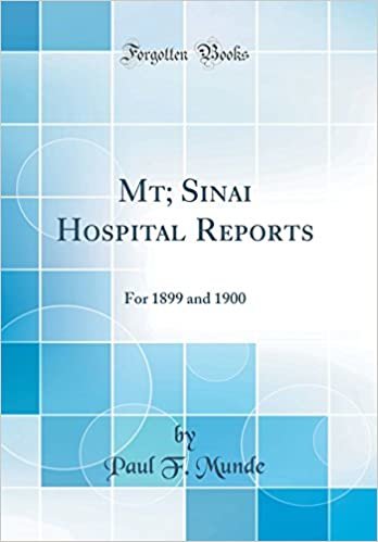 okumak Mt; Sinai Hospital Reports: For 1899 and 1900 (Classic Reprint)