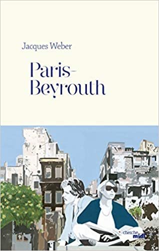 okumak Paris-Beyrouth