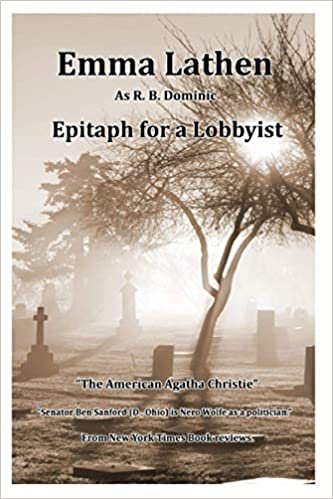 okumak Epitaph for a Lobbyist: An Emma Lathen R. B. Dominic Best Seller