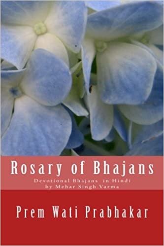 okumak Rosary of Bhajans: Devotional Bhajans by Mehar Singh Varma
