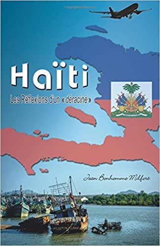 okumak Haiti, Les reflexions d&#39;un deracine
