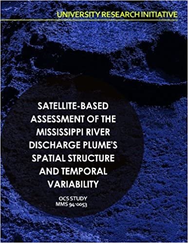 okumak Satellite-Based Assessment of the Mississippi River Discharge Plume&#39;s Spatial Structure and Temporal Variability