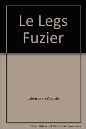 okumak Le legs Fuzier: Chronique d&#39;une attrape (MT.SPIRITUALITE)