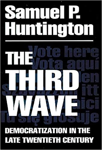 okumak Huntington, S: The Third Wave: Democratization in the Late 20th Century (Julian J. Rothbaum Distinguished Lecture Series, Band 4)