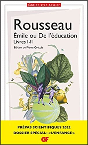 okumak Émile ou De l&#39;éducation: Livres I-II