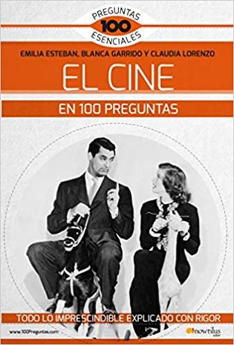 okumak El cine en 100 preguntas (100 Preguntas esenciales)