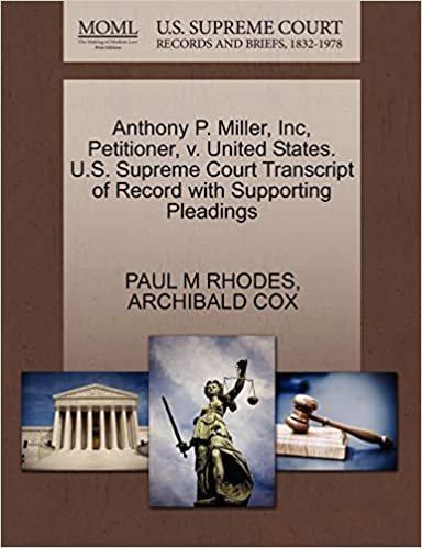 okumak Anthony P. Miller, Inc, Petitioner, v. United States. U.S. Supreme Court Transcript of Record with Supporting Pleadings