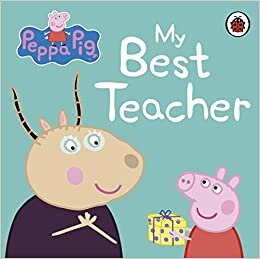 okumak Peppa Pig: My Best Teacher