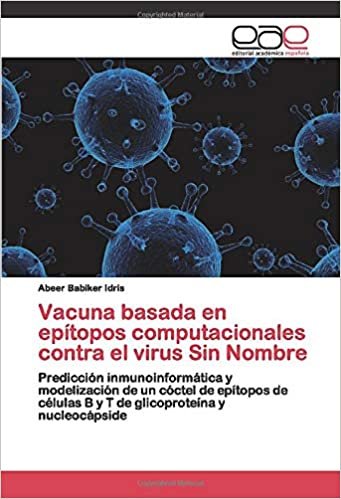okumak Vacuna basada en epítopos computacionales contra el virus Sin Nombre: Predicción inmunoinformática y modelización de un cóctel de epítopos de células B y T de glicoproteína y nucleocápside