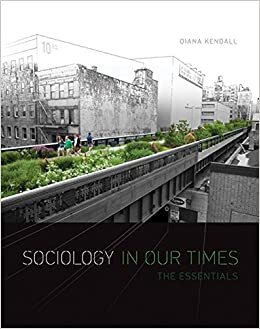 okumak Sociology in Our Times: The Essentials: Volume 1: Tech Updated Version