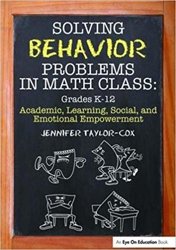 okumak Solving Behavior Problems in Math Class : Academic, Learning, Social, and Emotional Empowerment, Grades K-12