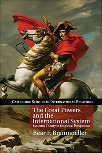 okumak The Great Powers and the International System: Systemic Theory in Empirical Perspective (Cambridge Studies in International Relations)