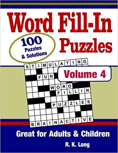 okumak Word Fill-In Puzzles, Volume 4: 100 Full-Page Word Fill-In Puzzles, Great for Adults &amp; Children