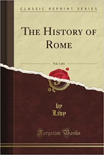 okumak The History of Rome, Vol. 1 of 6 (Classic Reprint)