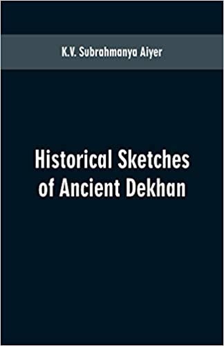okumak Historical sketches of ancient Dekhan