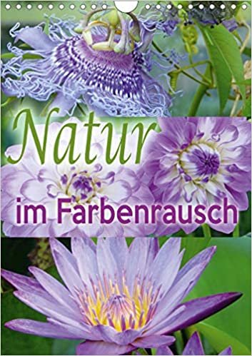 okumak Natur im Farbenrausch (Wandkalender 2021 DIN A4 hoch): Triplet-Kalender (Monatskalender, 14 Seiten ) (CALVENDO Natur)