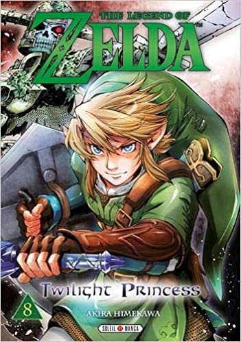 okumak The Legend of Zelda - Twilight Princess T08 (The Legend of Zelda - Twilight Princess, 8)