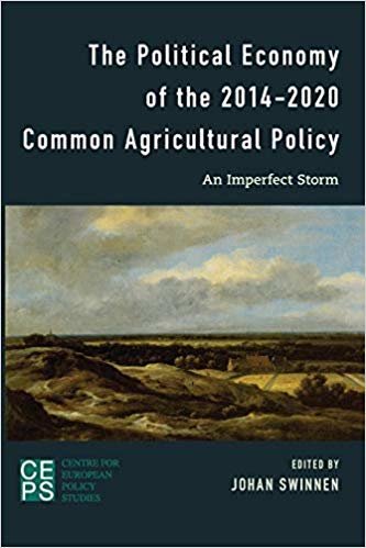 okumak The Political Economy of the 2014-2020 Common Agricultural Policy : An Imperfect Storm