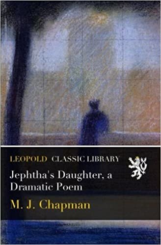 okumak Jephtha&#39;s Daughter, a Dramatic Poem