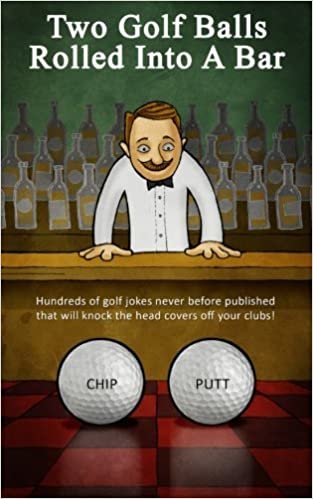 okumak Two Golf Balls Rolled Into A Bar: Volume 1 (golf balls rolled into bar)