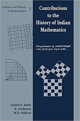 okumak Contributions to the History of Indian Mathematics (Culture and History of Mathematics)